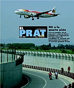 Revista de l'Ajuntament del Prat (Juny de 2006): NO A LA QUARTA PISTA